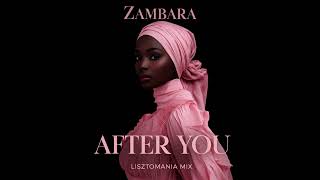 Download lagu ZAMBARA - After You (Lisztomania Mix) mp3 Download lagu ZAMBARA - After You (Lisztomania Mix) mp3