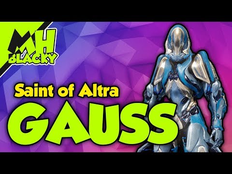 WARFRAME GAUSS UPDATE - "Heiliger von Altra"/"Saint of Altra" (2019)