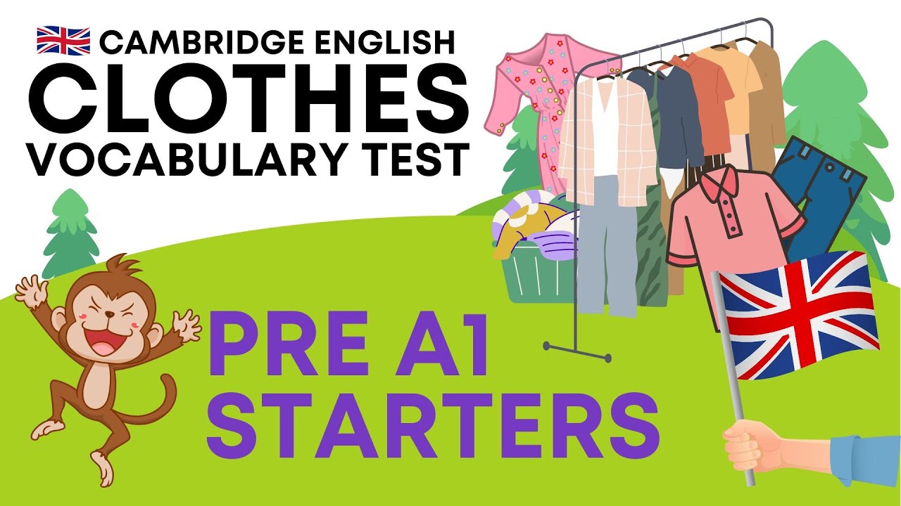 Pre A1 Fun for Starters - Clothes vocabulary Cambridge English YLE Exams