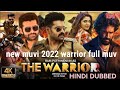 The Warrior Full Movie Hindi Dubbed South Muvi 2022 Warrior South Muvi