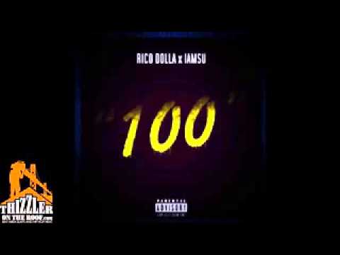 Rico Dolla ft  iamsu!  - 100
