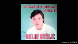 Video thumbnail of "Halid Beslic - Eh kad bi ti - (Audio 1987)"