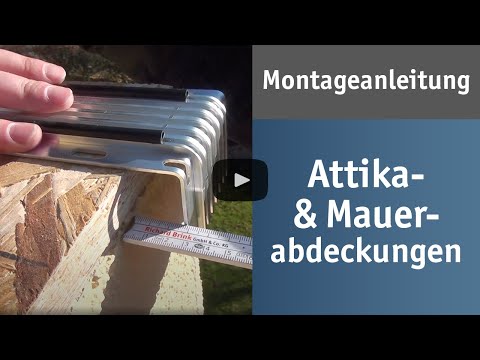 Attika- und Mauerabdeckungen – Montageanleitung