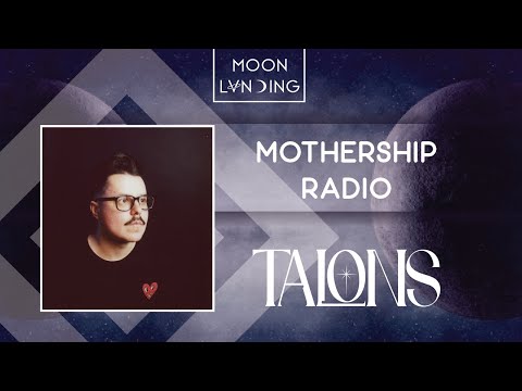 Mothership Radio Guest Mix #061: Talons