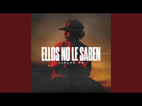 Ellos No Le Saben