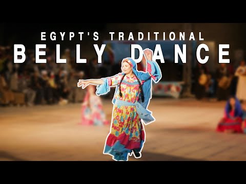 Egypt's Traditional BELLY DANCE