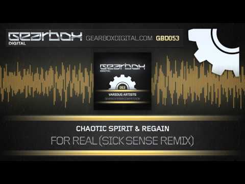 Chaotic Spirit & Regain - For Real (Sick Sense Remix) GBD053