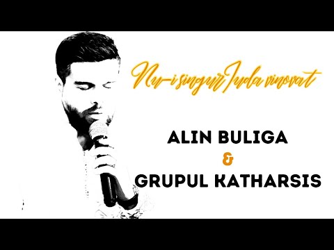 Alin Buliga și Grupul Katharsis - Nu-i singur Iuda vinovat #pricesne #alin_buliga #grupul_katharsis