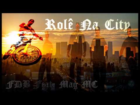 FDB -Rolê na City_ FIT( MAGG MC)
