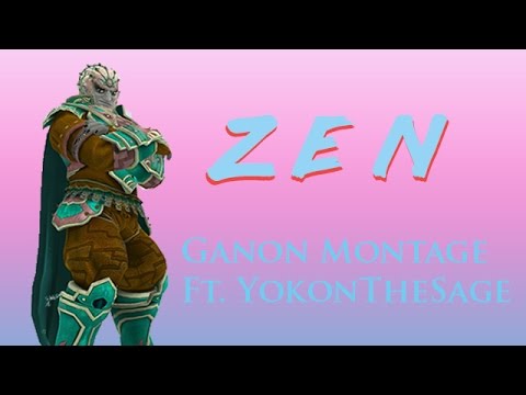 Z E N - Ganon Montage Ft. YokonTheSage