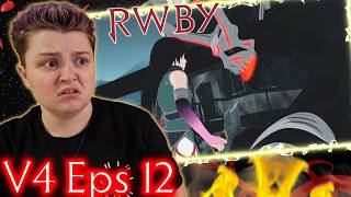 I STILL HATE IT!!!~ RWBY V4 Ep12 REACTION!!