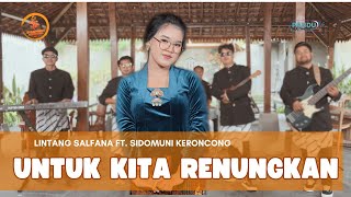Download lagu UNTUK KITA RENUNGKAN - VERSI IKERONCONG | SIDOMUNI KERONCONG #ebietgade mp3