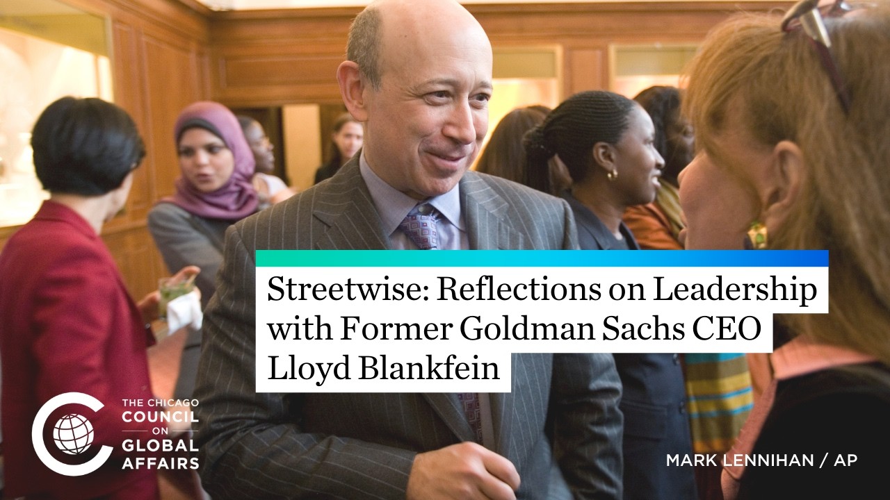 Streetwise: Reflections on Leadership with Former Goldman Sachs CEO Lloyd Blankfein