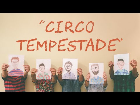 Circo Tempestade video