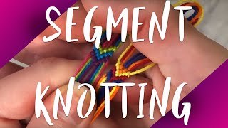 What is Segment Knotting?