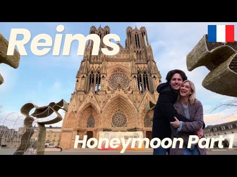 Reims 🇫🇷🍾 | Honeymoon vlog Part 1 – Our journey from Paris to Strasbourg via Reims ✨💍