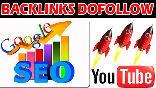Backlinks para Youtube/Site, Dofollow Backlinks, Como Conseguir Backlinks de Qualidade