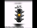Dej Loaf Back Up Ft Big Sean SLOWED