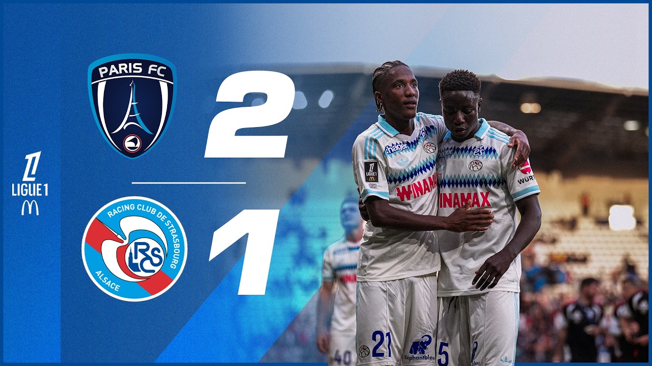 Paris FC 2 - 1 RC Strasbourg Alsace highlights