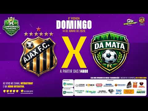 AO VIVO: AJAX  X CABECEIRA DA MATA | CAMPEONATO MUNICIPAL 2026 | 6º RODADA
