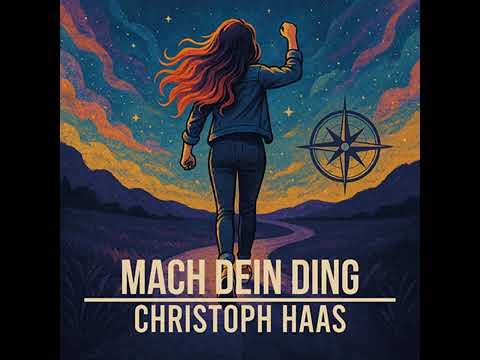 Mach Dein Ding - Christoph Haas