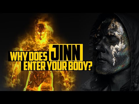 The Reasons Why Does Jinn Enter Your Body | Jinn Series - Part 4