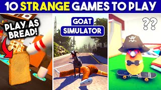 10 *WEIRDEST* And STRANGE Games Ever That Are Real