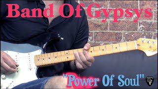 Band Of Gypsys - &quot;Power Of Soul&quot; - Rock Guitar Cover