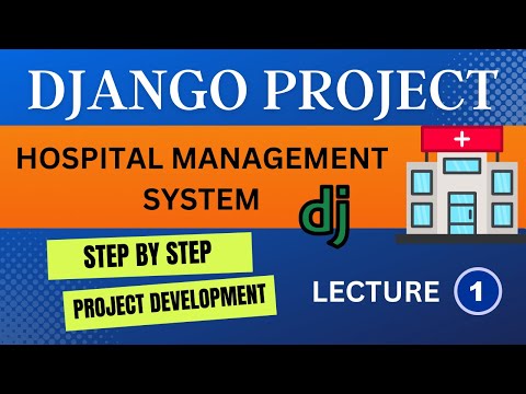 1 Python Django Project Development | Hospital Management | Hindi