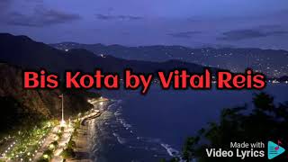 Download lagu Bis kota by Vital Reis mp3 Download lagu Bis kota by Vital Reis mp3