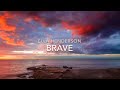 Brave (Lyrics) - Ella Henderson