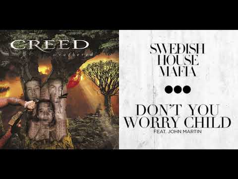 Mashup - One Last Worried Child - Creed vs Swedish House Mafia