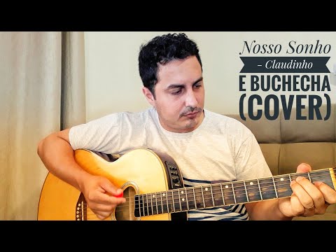 Nosso Sonho - Claudinho e Buchecha