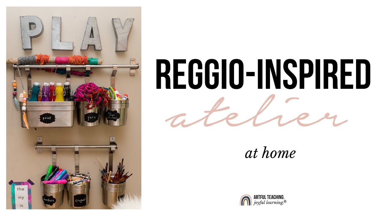 Reggio-Inspired Atelier 🏠 at Home