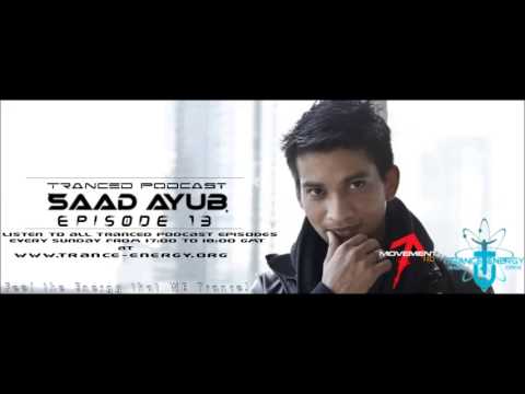 Saad Ayub - Tranced Podcast Ep.13 @ Trance-Energy Radio