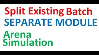 Split Existing Batch Arena Simulation Separate Module