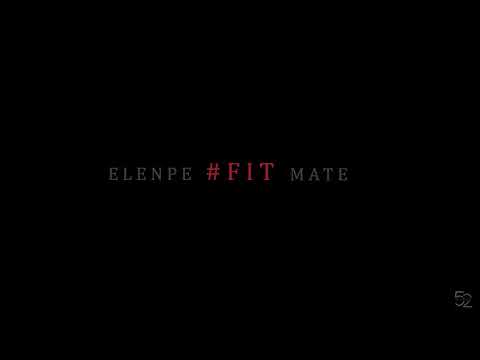 ELENPE x MATE - #FIT