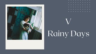 Download lagu [韓繁中字歌詞] V(뷔) - Rainy Days mp3
