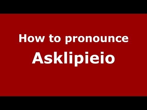 How to Pronounce Asklipieio - PronounceNames.com