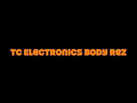TC Electronics Body Rez SOLD