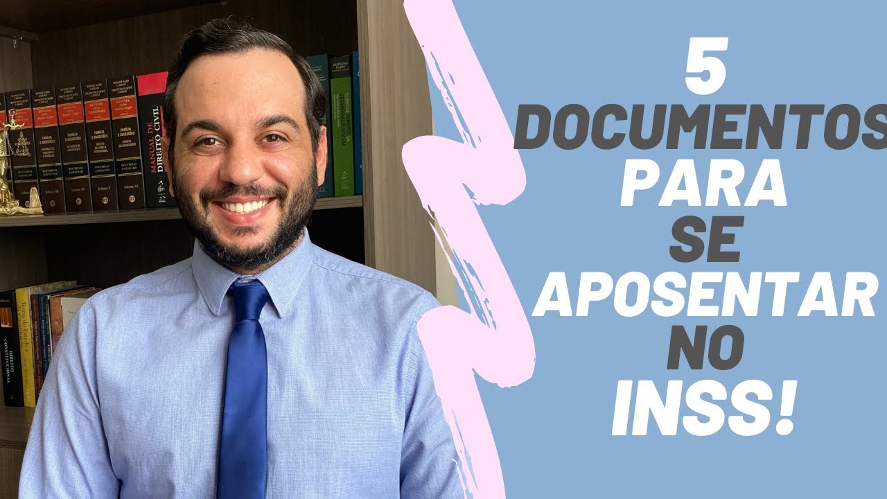 5 Documentos ESSENCIAIS para PEDIR APOSENTADORIA no INSS!