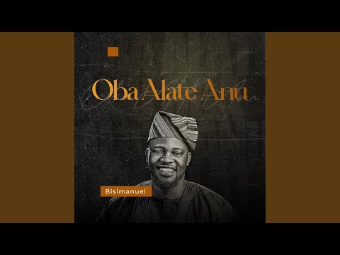Oba Alate Anu (feat. Small Doctor) (Spiritual)