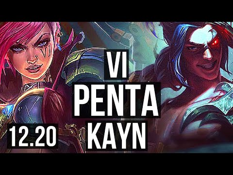 VI vs KAYN (JNG) | Penta, 65% winrate, Dominating | KR Master | 12.20