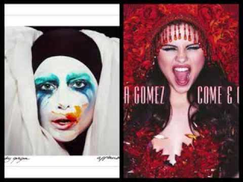 Selena Gomez Vs Lady Gaga