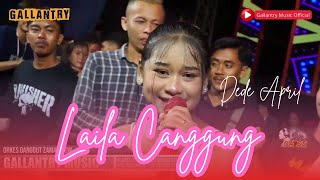 Download lagu LAILA CANGGUNG | DEDE APRIL | ORKES DANGDUT ZAMAN NOW “GALLANTRY” | ULTAH LAP CANDRAMAWA KE17 mp3 Download lagu LAILA CANGGUNG | DEDE APRIL | ORKES DANGDUT ZAMAN NOW “GALLANTRY” | ULTAH LAP CANDRAMAWA KE17 mp3