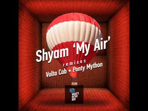 Shyam — My Air (Volta Cab Remix)