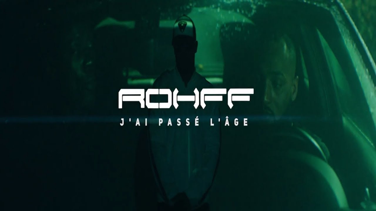 Rohff — J’ai Passé L’âge