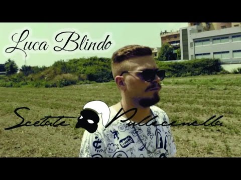 Luca Blindo - Scétate Pullecenella