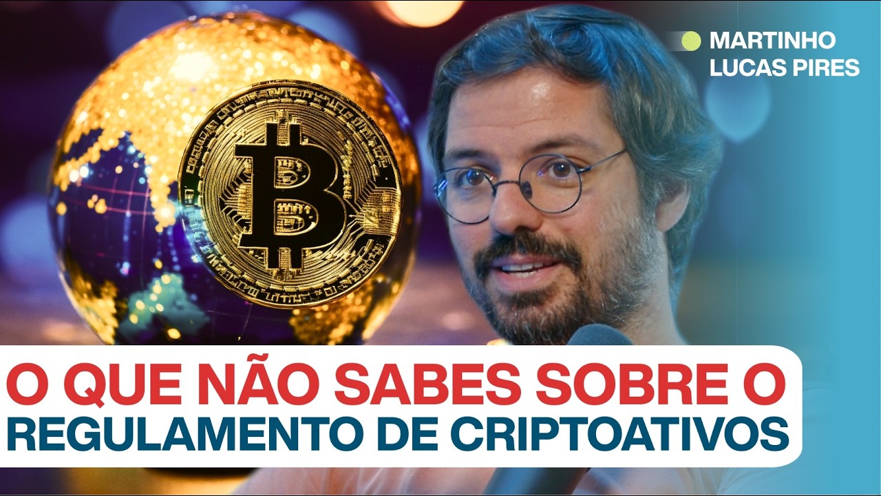 #213: REGULAMENTAÇÃO DE CRIPTOATIVOS E O FIM DA GLOBALIZAÇÃO c/Martinho Lucas Pires
