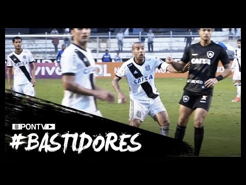 #Bastidores - Ponte Preta x Botafogo